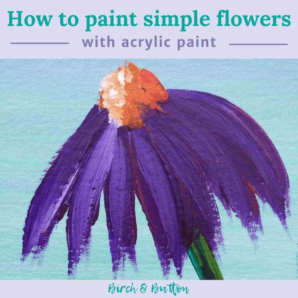Painting a Flower With Acrylics