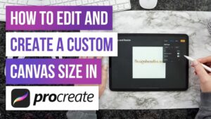 How to Make Custom Procreate Canvas Size