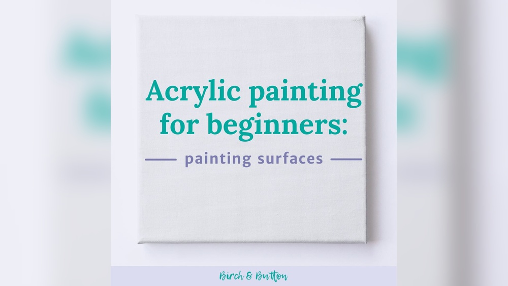 What is the Best Surface for Acrylic Painting