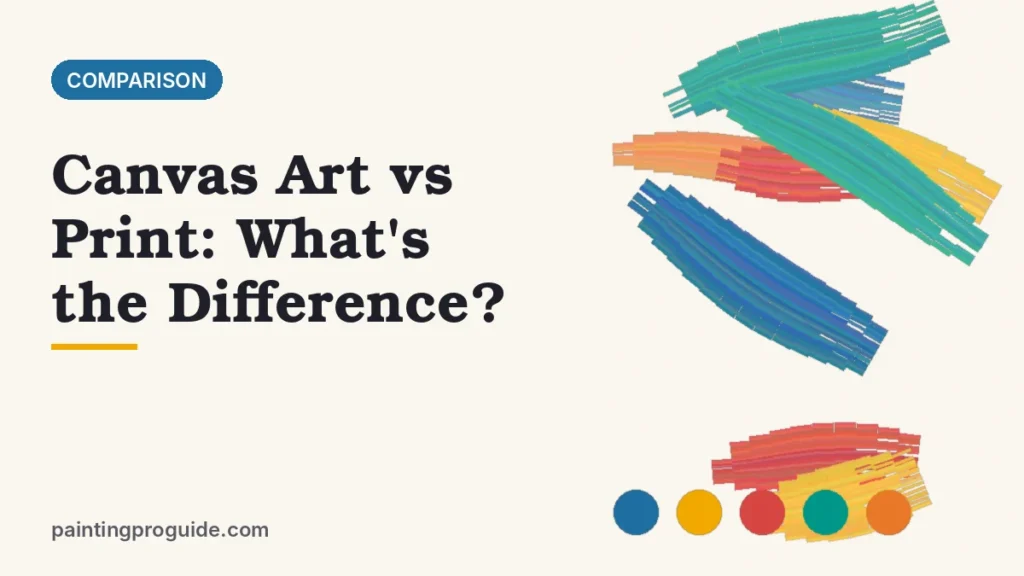 Canvas Art vs Print: What's the Difference?