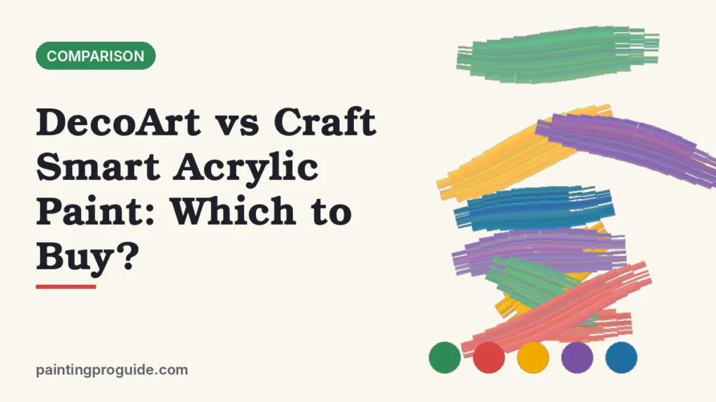 DecoArt vs Craft Smart Acrylic Paint: Which to Buy?