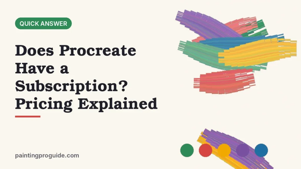 Does Procreate Have a Subscription? Pricing Explained