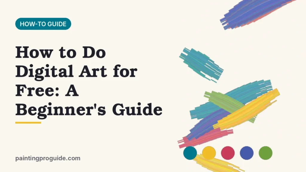 How to Do Digital Art for Free: A Beginner's Guide