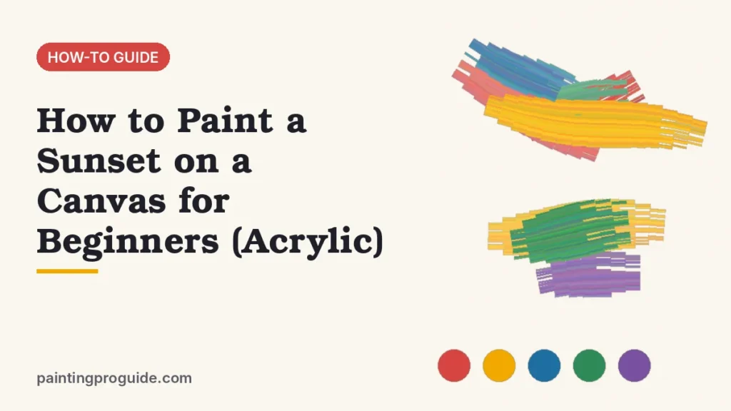 How to Paint a Sunset on a Canvas for Beginners (Acrylic)