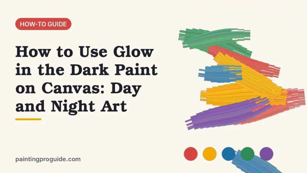 How to Use Glow in the Dark Paint on Canvas: Day and Night Art