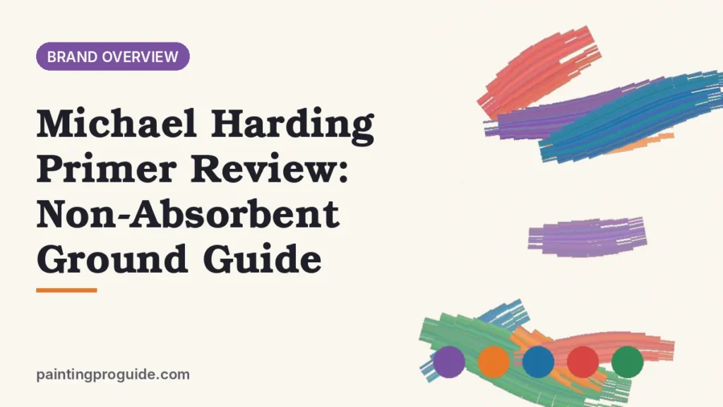 Michael Harding Primer Review: Non-Absorbent Ground Guide